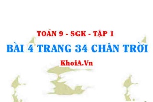 Bài 4 trang 34 Toán 9 Tập 1 Chân trời sáng tạo